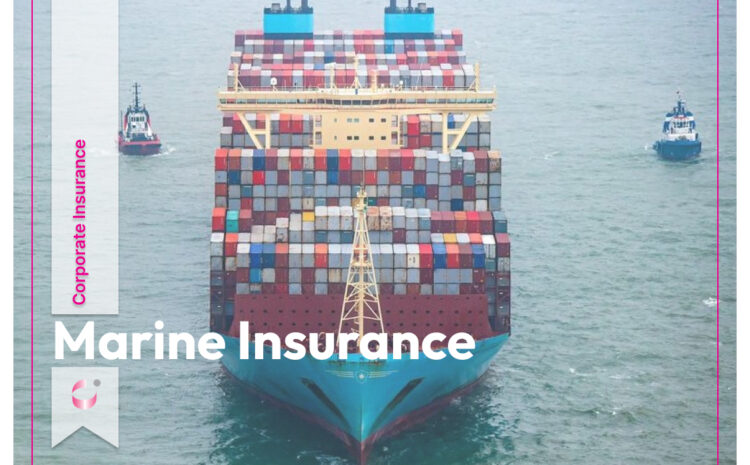 Marine Insurance: All you need to know.